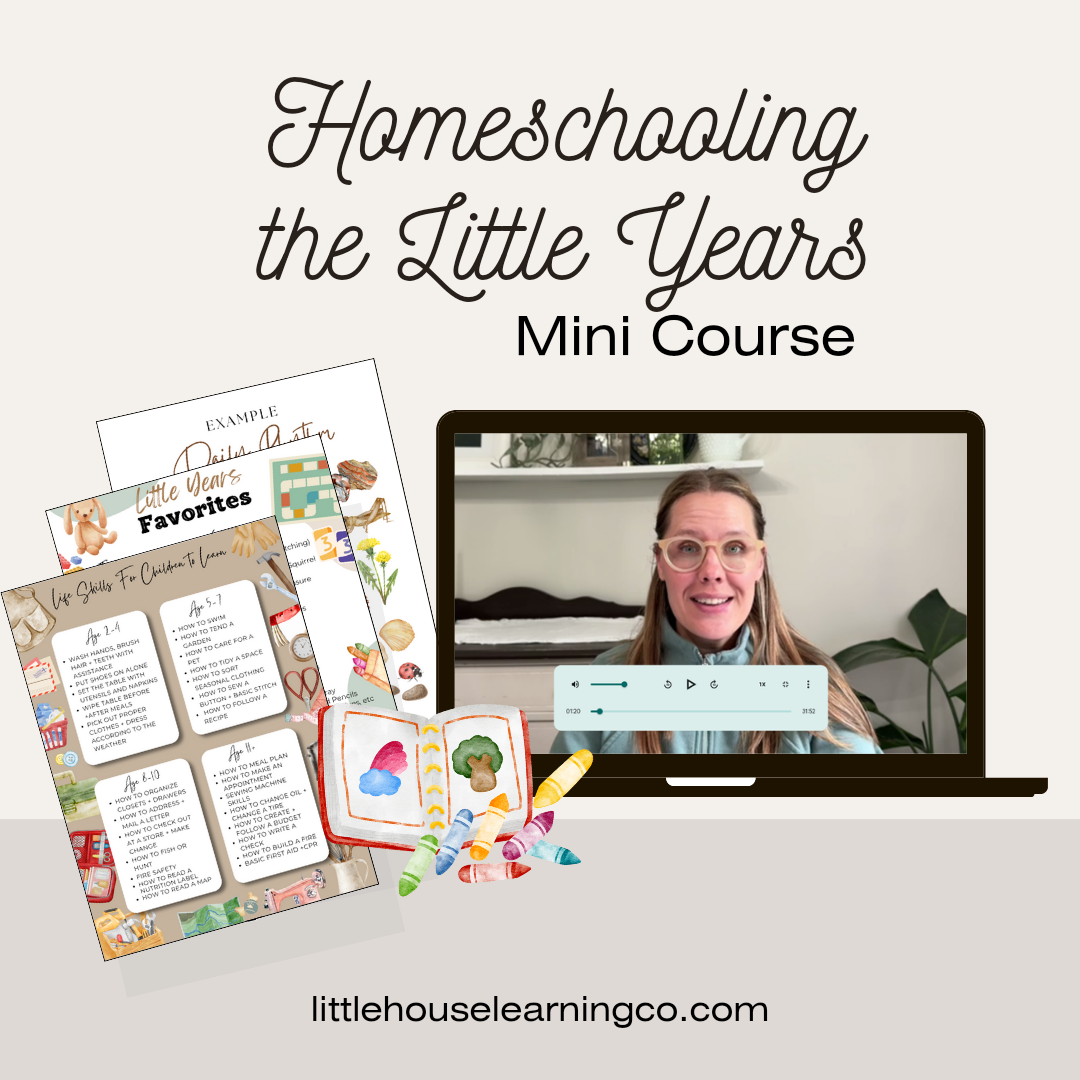 Homeschooling the Little Years Mini Course